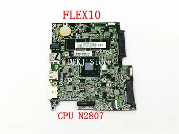 BM5338 de la placa base para FLEX10 FLEX 10 cuaderno de la placa base 5B20G39142 CPU N2807 2G de RAM de prueba de trabajo