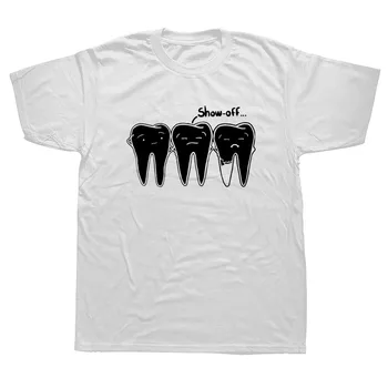 Divertido Verano Show-off Diente Camisetas Dental Dentista de Cuidado de la Salud de Cuello Redondo de Manga Corta Tops Algodón T Camisa de los Hombres Más Tamaño