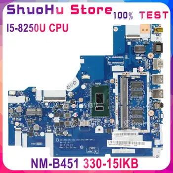 KEFU NM-B451 Para Lenovo 330-15IKB 330-17IKB de la Placa base del ordenador Portátil i5-8210U CPU de 4 gb de memoria RAM DDR4 Probado obra original