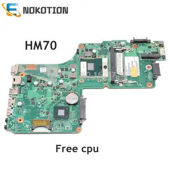 NOKOTION Para Toshiba Satellite C850 C855 de la Placa base del ordenador Portátil HM70 DDR3 DK10F-6050A2541801-MB-A02 1310A2541805 V000275540 libre de la cpu
