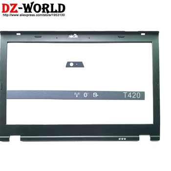 Nueva pantalla LCD Frontal de Shell Pantalla Embellecedor de la Tapa para Lenovo ThinkPad T420 t420i w/ LED Indicador luminoso de la Cámara de modelo de la etiqueta engomada de 04W1609