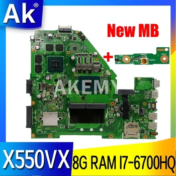 Nuevo!!! X550VX de la Placa base De ASUS X550VX X550VXK X550VQ Portátil Placa base la Placa base GTX 950M I7-6700HQ 8GB