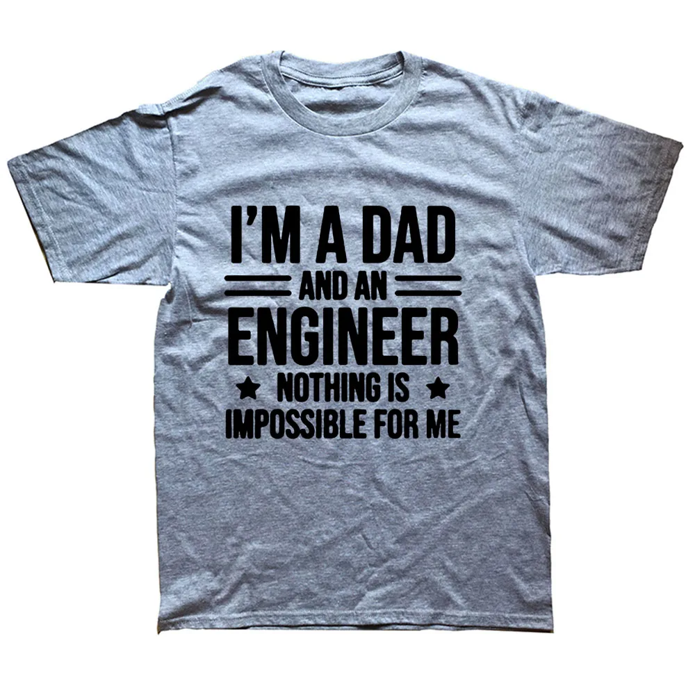 Divertido soy Un Papá y Un Ingeniero Cool Daddy Gráfico T-Camiseta para Hombre de Estilo de Verano de la Moda de manga Corta de gran tamaño Streetwear Camisetas 0