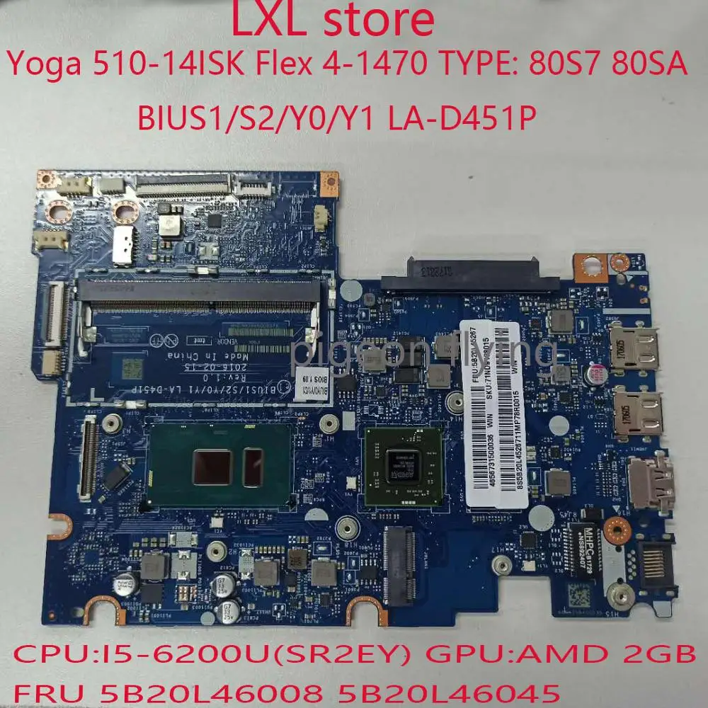 BIUS1/S2/Y0/Y1 LA-D451P para lenovo Yoga 510-14ISK placa base Flex 4-1470 Placa base 80S7 80SA FRU 5B20L46008 5B20L46045 I5-6200 0