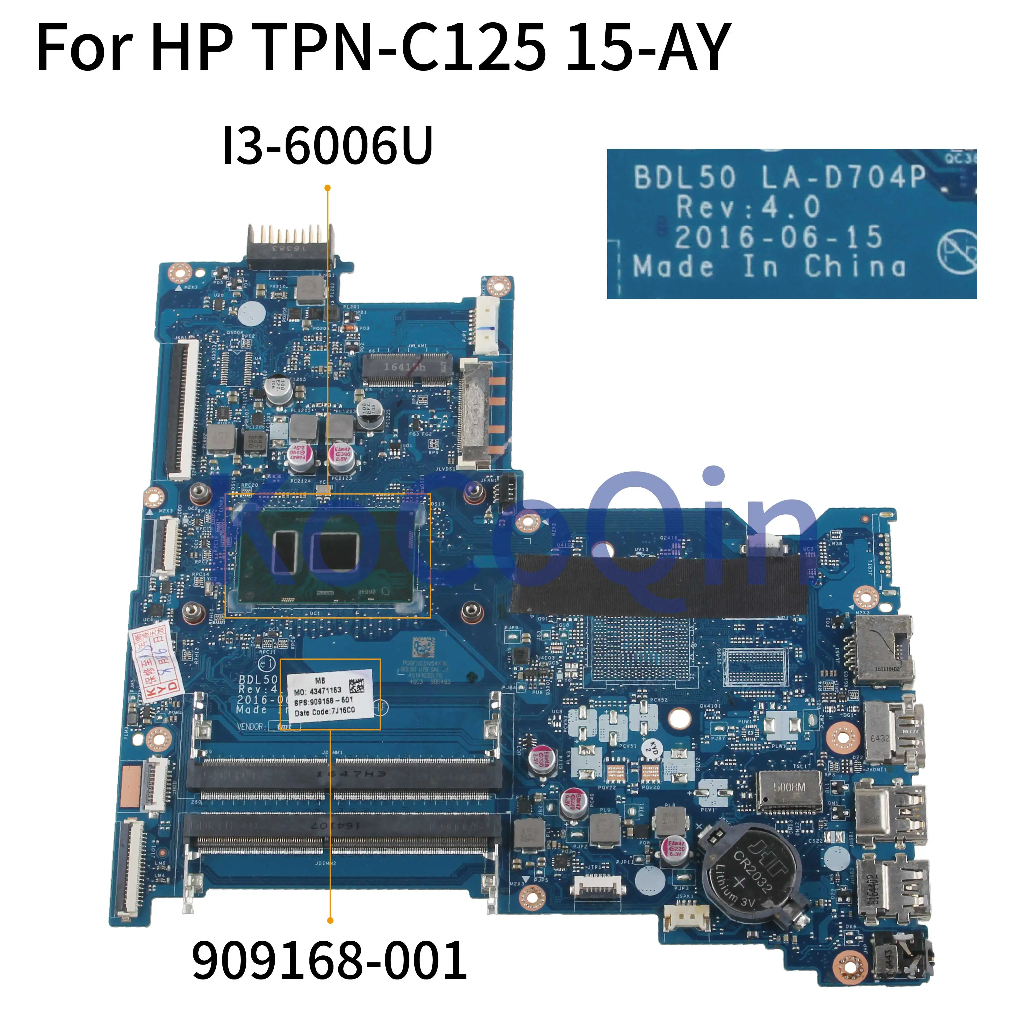 KoCoQin de la placa base del ordenador Portátil Para HP TPN-C125 15-AY Core I3-6006U Placa base 909168-001 909168-601 BDL50 LA-D704P SR2UW 2
