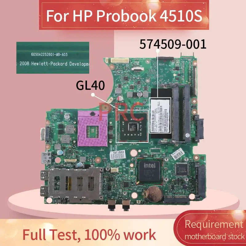574509-001 574509-501 Para HP Probook 4510S Notebook Placa base 6050A2252601 GL40 DDR2 placa base del ordenador Portátil 3
